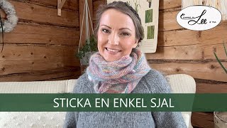 Så här stickar du en sjal Lätt och nybörjarvänlig [upl. by Ayhdnas910]