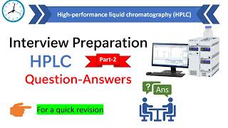 HPLC Interview questions and answers  HPLC part 2 [upl. by Assener]