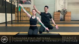 DANCEPREHAB Shoulder PNF Patterns Draw the SwordSeatbelt [upl. by Jacquetta]