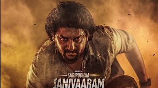 🎥 New South Movie 🎥 Nani Movie 🎥 Saripodha Sanivaram movie🎥 [upl. by Lednam]