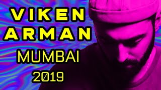 VIKEN ARMAN 2019 MUMBAI [upl. by Suiradal]