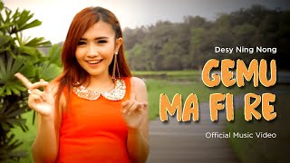 Desy Ning Nong  Gemu Fa Mi Re Official Music Video [upl. by Hacker]