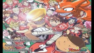 Eyeshield 21 Ending 2  Blaze Away Sub español [upl. by Farlay]