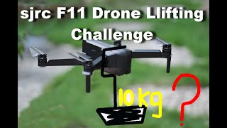 How much can the SJRC F11 Lift sjrc drone lifting challenge delivering service [upl. by Laefar]