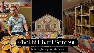 Chokhi Dhani I Sonipat I Tickets Timings amp All Information I Vlog 68 I Chokhi Dhani Jaipur [upl. by Eehtomit]