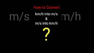 Convert kmh into ms and ms into kmh  science motion shorts shortvideo [upl. by Ajup]