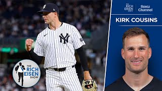 Hold On Kirk Cousins’ Cousin Jake Cousins Is Balling Out for the Yankees  The Rich Eisen Show [upl. by Tony]