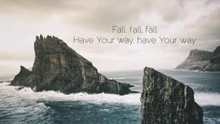 Fall Lyrics • The Belonging Co feat Andrew Holt amp Meredith Andrews [upl. by Anaili]