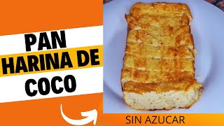 PAN DE HARINA DE COCO  FACIL Y SIN GLUTEN [upl. by Arella]