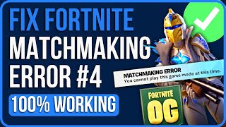 FIXED FORTNITE MATCHMAKING ERROR 4 2024  Fix Matcmaking Error 4 Fortnite [upl. by Kindig843]