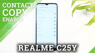 How to Copy Contacts on Realme C25Y – Transport Contacts [upl. by Scheider]