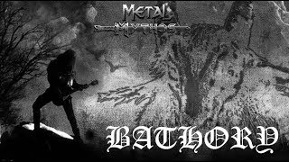 Metal Mythos BATHORY [upl. by Lashondra517]