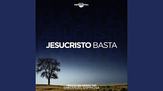 Jesucristo Basta [upl. by Averell]