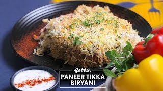 Gobble  Paneer Tikka Biryani  पनीर टिक्का बिरयानी  Tasty Indian Rice [upl. by Gilliette]