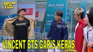 Kejutan VINCENT ROMPIES Datang Ternyata Fans BTS Garis Keras  BTS 171124 Part 2 [upl. by Aleiram]