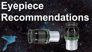 Telescope Eyepiece lens recommendations [upl. by Ehtyde]