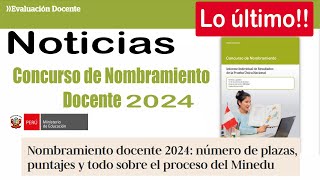 Lo último NOMBRAMIENTO DOCENTE 2024 [upl. by Duma595]