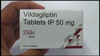 Zilda Tablet  Vildagliptin Tablets  Zilda 50mg Tablet  Vildagliptin 50mg Tablets  Zilda Tablet [upl. by Oilut989]