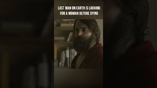 HES THE LAST MAN LEFT ON EARTH SEEKING WOMEN [upl. by Aital]