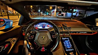 Late Night Lamborghini Huracan EVO POV Driving [upl. by Lledualc]