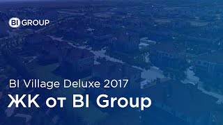 BI Village Deluxe 2017 [upl. by Ilatfan882]