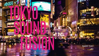 【Japan City Walk Playlist 2】Rainy Day  Jazz HipHop Japanese City Pop Chill Music BGM [upl. by Wattenberg]