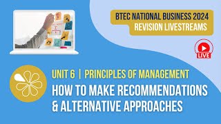 How to Make Recommendations amp Alternative Approaches  BTEC National Business Unit 6 [upl. by Lenra]