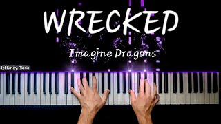 WRECKED  Imagine Dragons PIANO Cover [upl. by Vivia]