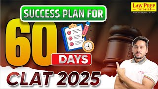 CLAT 2025  60 DAYS TO CLAT 2025 SUCCESS Can You Crack It [upl. by Anastasie]