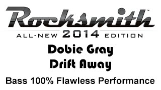 Dobie Gray quotDrift Awayquot Rocksmith 2014 bass cover finger [upl. by Kurtzman430]