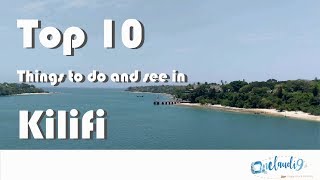 10 Things to do and see in Kilifi [upl. by Atteloc600]