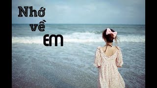 Nhớ về em  Quốc Thiên  Video Lyric HD [upl. by Posehn]