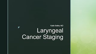 Laryngeal Cancer Staging in 5 minutes [upl. by Elwira]