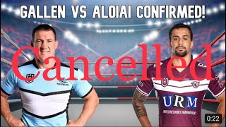 Paul Gallen vs Josh Aloiai Fight CANCELLED [upl. by Enomor]