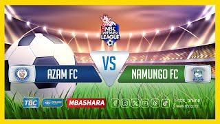 TBCLIVE AZAM FC 1 vs 3 NAMUNGO FC  AZAM COMPLEX DAR ES SALAAM [upl. by Becki]