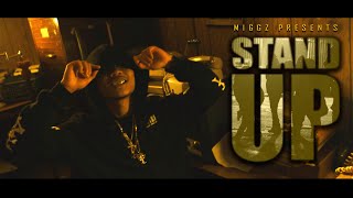 Miggz  Stand Up Official Music Video [upl. by Duong985]