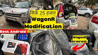 सिर्फ़ 25 हज़ार में WagonR 2024 की ज़बरदस्त Modification  WagonR Modified AndroidSpeakers Armrest [upl. by Damiano]