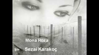 Mona RozaBir Sezai Karakoç Şiiri [upl. by Tedi]