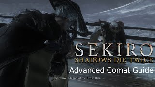 Threat Level Asian Sekiro Advanced Combat Guide P1  Combat Arts [upl. by Juliet10]