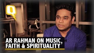 Exclusive A R Rahman opens up about Faith Doubt and Bigotry  The Quint [upl. by Fania301]