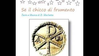 143 Se il chicco di frumento [upl. by Brothers]