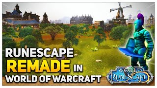 They Remade Runescape in World of Warcraft  And Im going to play it [upl. by Edgardo]