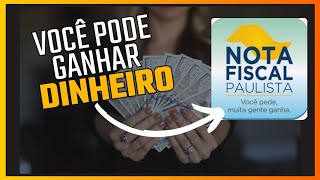 COMO FUNCIONA A NOTA FISCAL PAULISTA COMO GANHAR DINHEIRO COM A NOTA FISCAL notafiscaleletronica [upl. by Ardie]