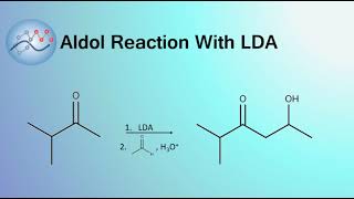 Aldol Reaction Mechanism With LDA  Organic Chemistry [upl. by Anitselec]