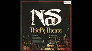 Nas  Thiefs Themeremix [upl. by Novihs]