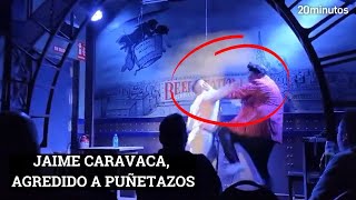 JAIME CARAVACA agredido a puñetazos en plena actuación [upl. by Polish721]