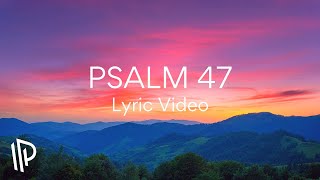 Psalm 47 Shout to God by The Psalms Project feat Chris Heesch [upl. by Parrnell653]