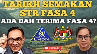 TARIKH SEMAKAN FASA 4 STR ADA YANG DAH TERIMA BAYARAN [upl. by Akkinahs]