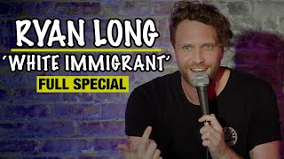 Ryan Long White Immigrant  Full Special [upl. by Serle963]