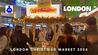 2024 London Walk 🇬🇧 Nightlife CHRISTMAS MARKET to SOHO  Central London Night Walking Tour 4K HDR [upl. by Eelnyl]